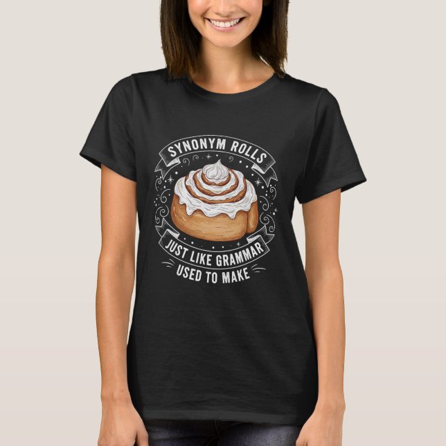 Camiseta Sinónimo rueda igual que la gramática solía hacer  (Anverso)