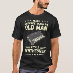 Camiseta Sintetizador Nunca Subestimes a un Hombre Mayor Mo