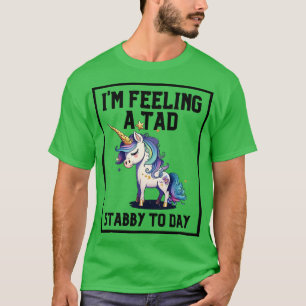 Camiseta Sintiendo Un Estancamiento Tad Hoy Unicornio 25