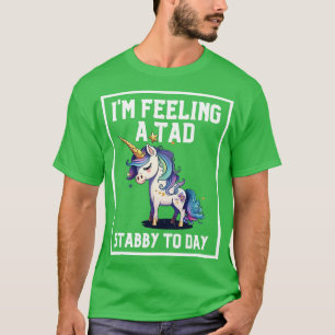 Camiseta Sintiendo Un Estancamiento Tad Hoy Unicornio 26