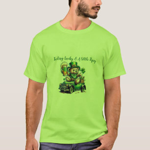 Camiseta  "Sintiéndose Afortunado y Un Poco Achispado" Día 