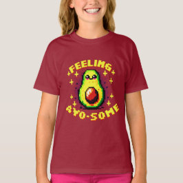 Camiseta Sintiéndose Avo-Alguna - Gracioso diseño de aguaca