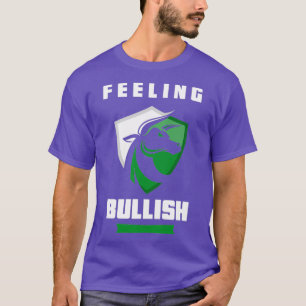 Camiseta Sintiéndose Bullish 3