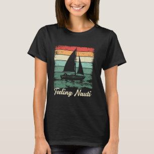 Camiseta Sintiéndose travieso velero vintage barco de vela 