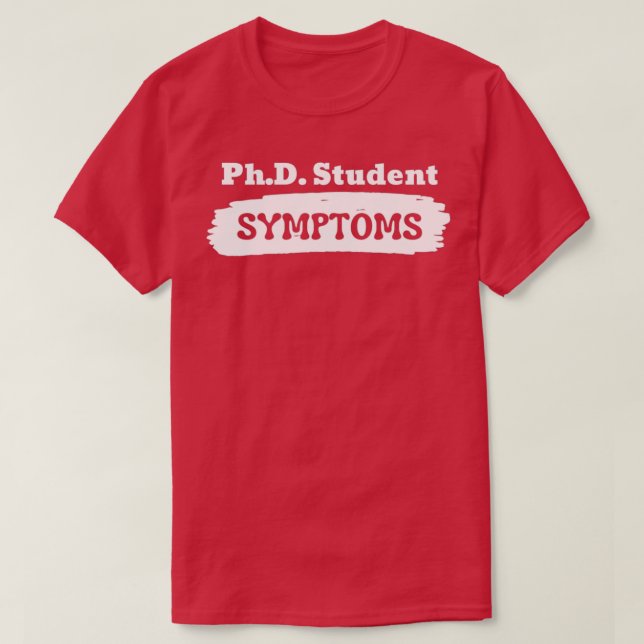 Camiseta SÍNTOMAS Estudiantiles PhD (Diseño del anverso)