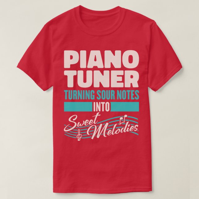 Camiseta Sintonizador de piano que convierte notas amargas  (Diseño del anverso)