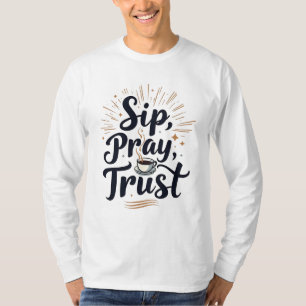Camiseta Sip Pray Trust Café Y Jesus Lover