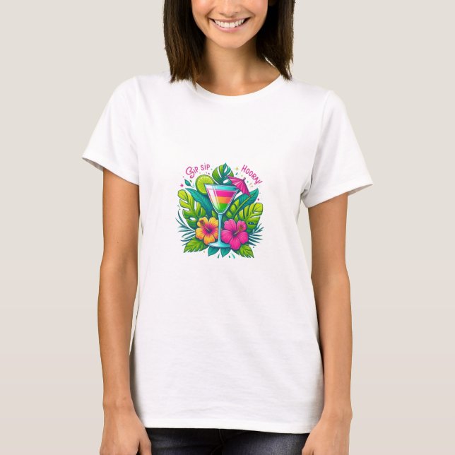 Camiseta "Sip Sip Hooray"-Celebrate Every Sip in Style (Anverso)