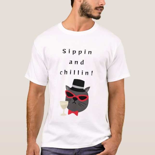 Camiseta ¡Sippin y chillin! (Anverso)