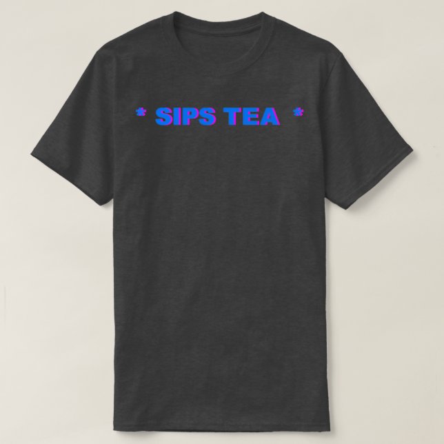 Camiseta Sips Tea Colorido (Diseño del anverso)