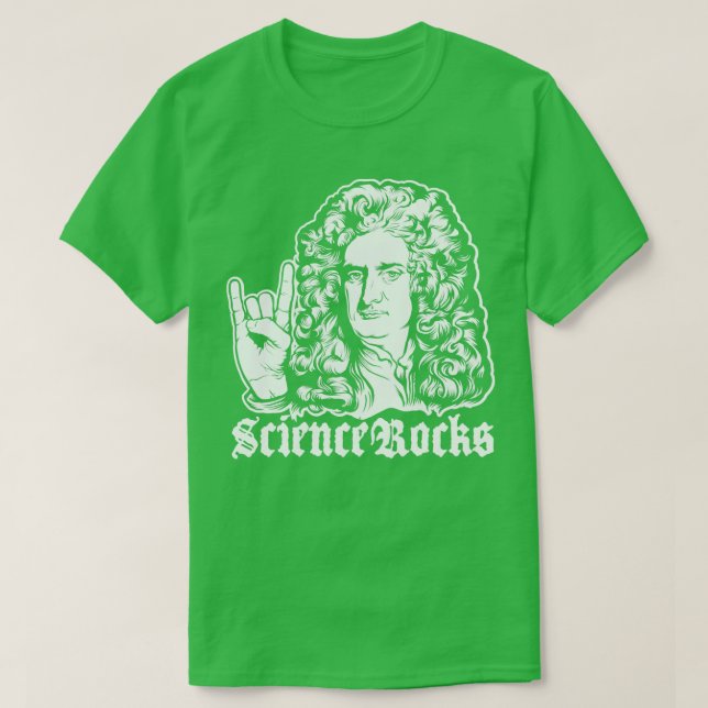 Camiseta Sir Isaac Newton Science Rocks (Diseño del anverso)