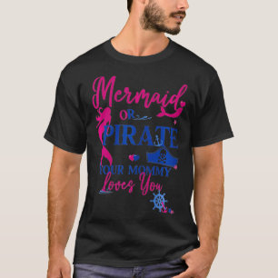Camiseta Sirena femenina o pirata a tu mamá te encanta