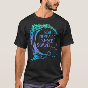Camiseta Sirenas reales Smoke Seaweed divertido maleza de h