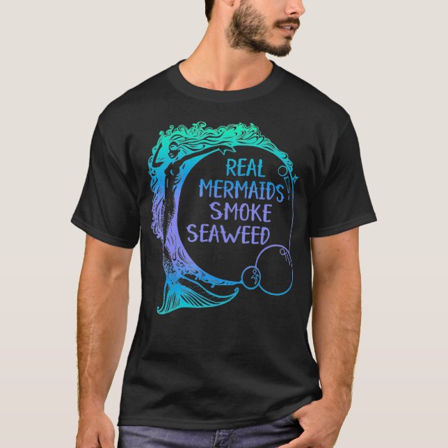Camiseta Sirenas reales Smoke Seaweed divertido maleza de h (Anverso)