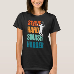 Camiseta Sirva a Smash Harder Harder Badminton Player Shutt