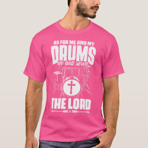 Camiseta Sirva Al Señor Jesús Tambor Percusión Cristiana