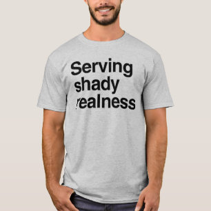 Camiseta Sirviendo realidad sombría