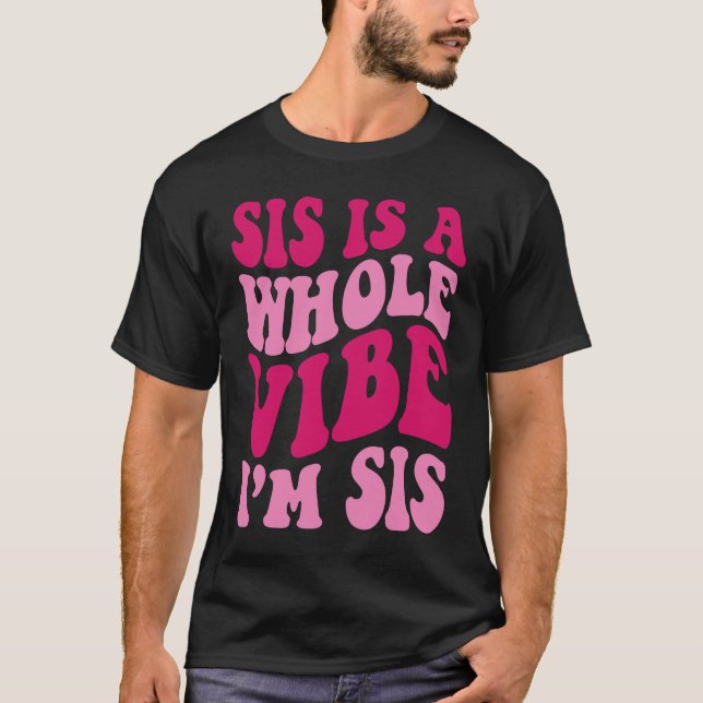 Camiseta Sis es toda una vida que estoy diciendo Groovy App (Anverso)