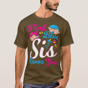 Camiseta Sis rosa o azul ama a tu hermana género revelar a