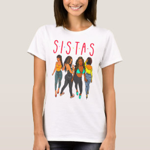 Camiseta Sistas Chica negra magia diversión Melanin Mujeres