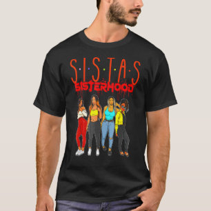 Camiseta Sistas Chica negra magia diversión Melanin Mujeres