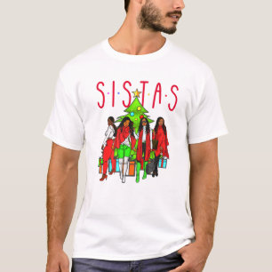 Camiseta Sistas Navidades Mujeres Negras Escuadrón Sista Me