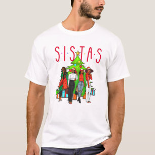 Camiseta Sistas Navidades Mujeres Negras Escuadrón Sista Me