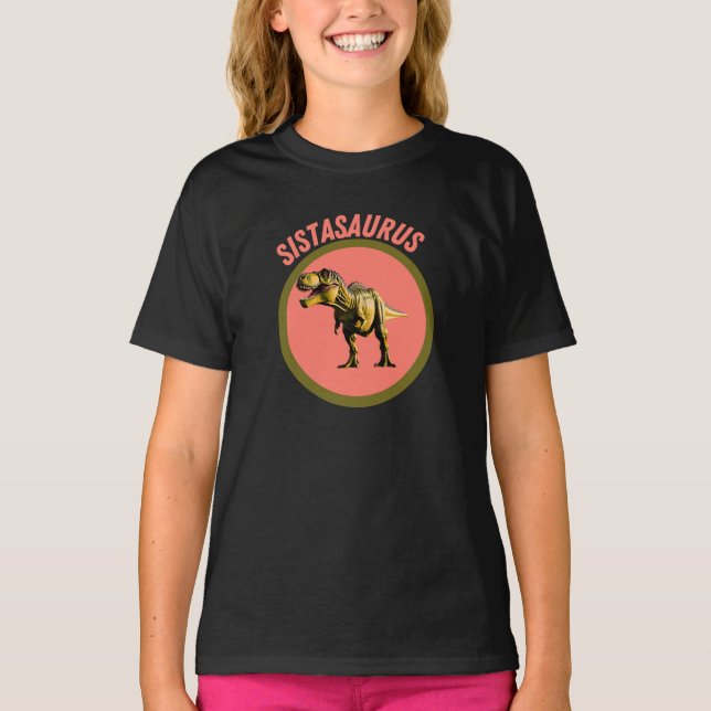 Camiseta Sistasaurus Dinosaur Sister, regalo divertido para (Anverso)