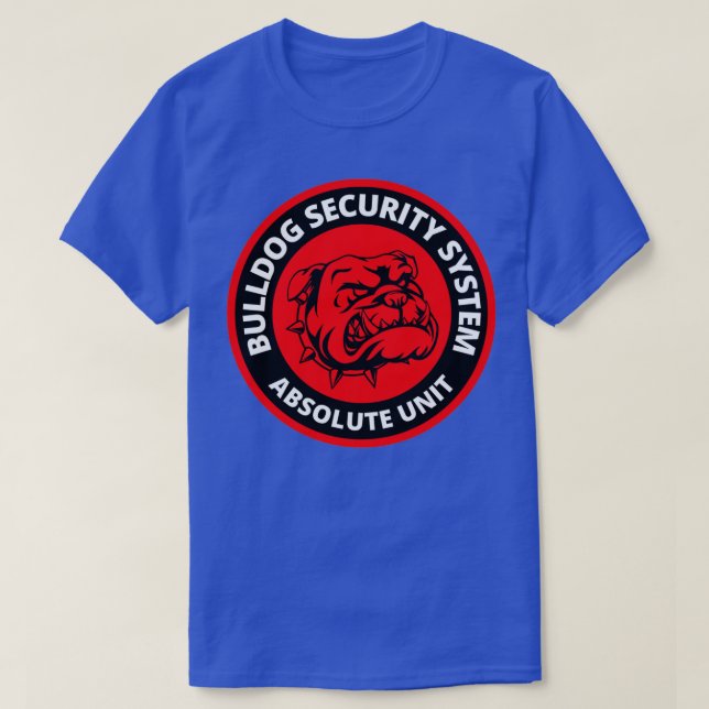Camiseta Sistema de seguridad de bulldog (Diseño del anverso)