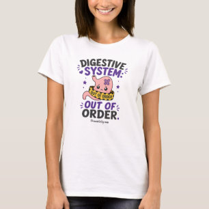 Camiseta Sistema Digestivo Fuera de Servicio