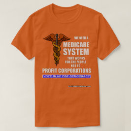 Camiseta Sistema Medicare Que Funciona Para La Gente