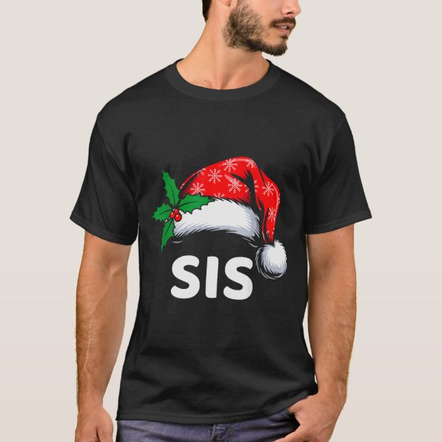Camiseta Sister Christmas Family Pajamas Matching Santa Hat (Anverso)