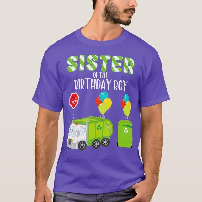 Camiseta Sister Of The Birthday Boy Garbage Truck Bday (Anverso)