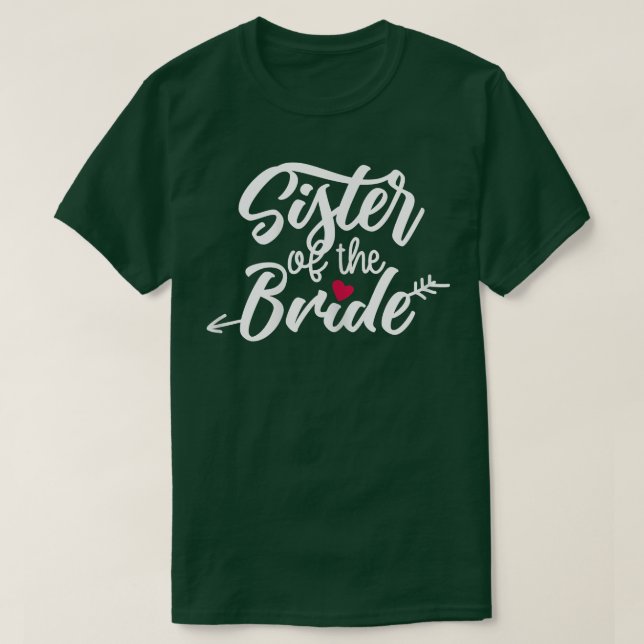 Camiseta Sister Of The Bride Arrow Funny Wedding Bacheloret (Diseño del anverso)