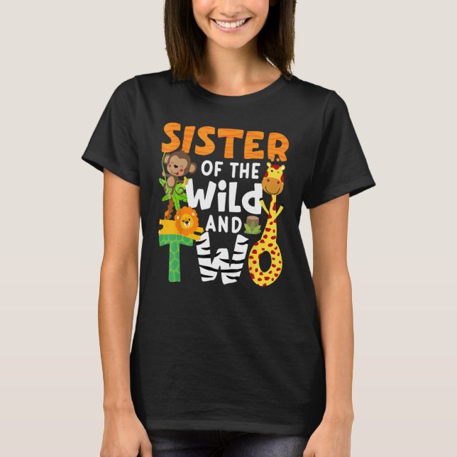 Camiseta Sister Of The Wild and Two 2 Zoo Theme Party Safar (Anverso)