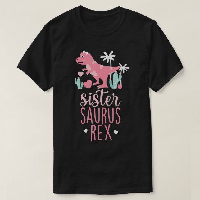 Camiseta Sister Saurus Re Dinosaur Kids  (Diseño del anverso)