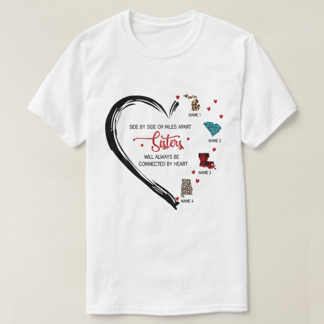 Camiseta Sisters, Besties Will Always Be Connected By Heart (Diseño del anverso)