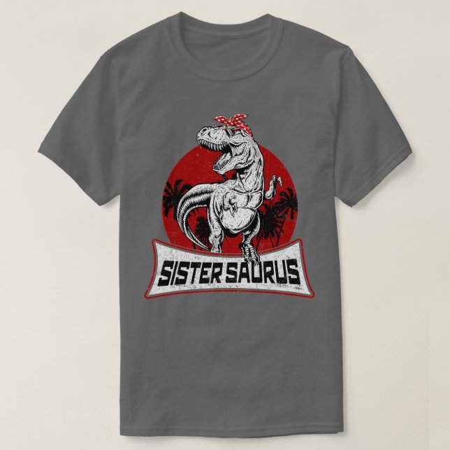 Camiseta SisterSaurus T Rex Dinosaur Sister Saurus Family M (Diseño del anverso)