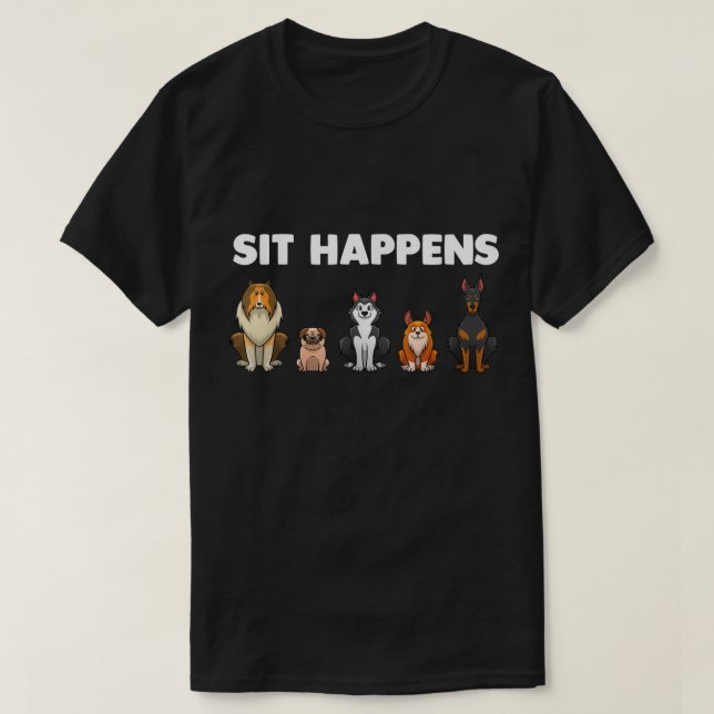 Camiseta Sit Happens Funny Dog Lovers Cartoon Puppies (Diseño del anverso)