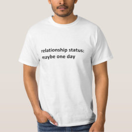 Camiseta Situación de la relación: Quizá un día