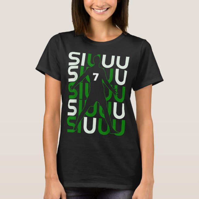 Camiseta Siuuuu Funny Soccer Present For Soccer Lovers Fan  (Anverso)