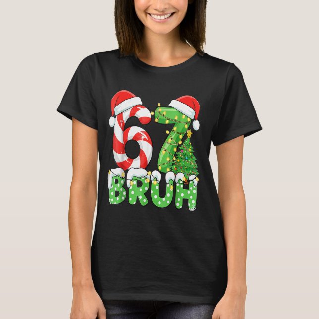 Camiseta Six Seven 67 Funny Santa Bruh Christmas Meme  (Anverso)