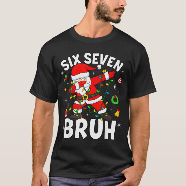 Camiseta Six Seven 67 Gen Z Alpha Meme Bruh Christmas Dabbi (Anverso)