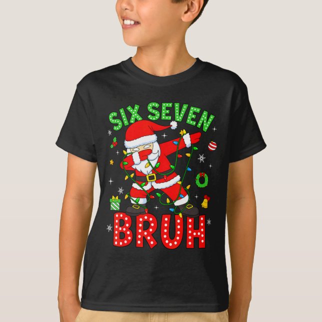 Camiseta Six Seven 67 Gen Z Alpha Meme Bruh Christmas Dabbi (Anverso)