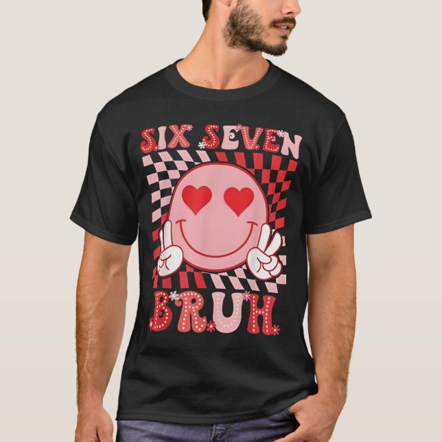 Camiseta Six Seven 67 Meme Cool Valentine’s for Teens Boys  (Anverso)