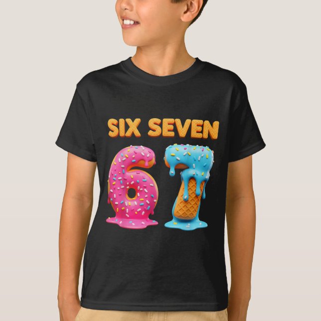 Camiseta Six Seven 67 Number Meme Ice Cream Drip Gen Alpha  (Anverso)
