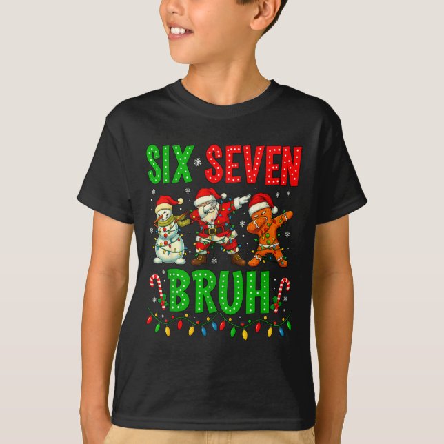 Camiseta Six Seven 6 7 Meme Dabbing Santa Gingerbread Chris (Anverso)
