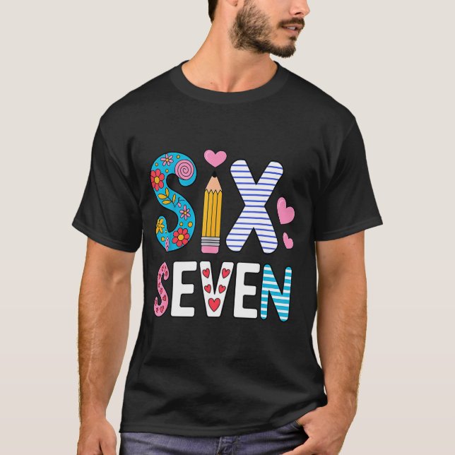 Camiseta Six Seven 6 7 Meme Teacher  (Anverso)