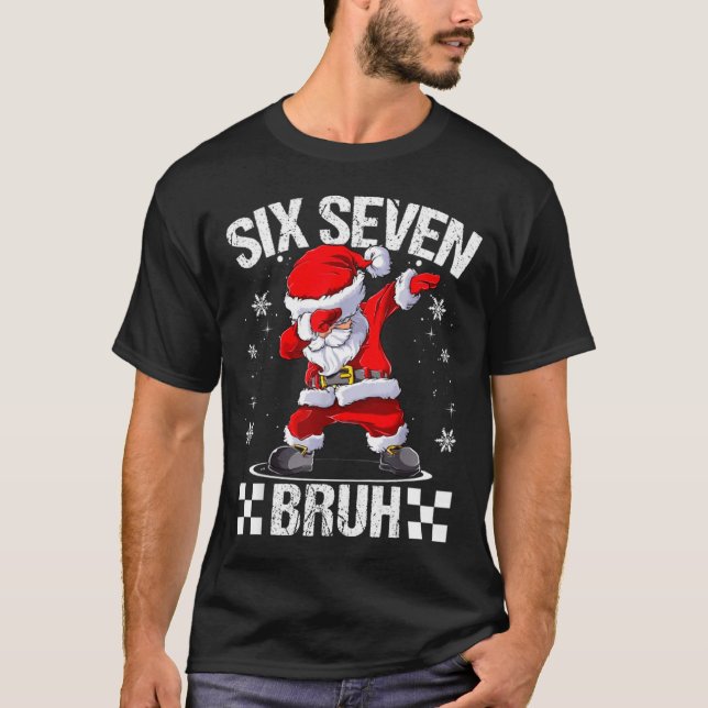Camiseta Six Seven Bruh 6-7 Meme Xmas Matching Pjs Christma (Anverso)