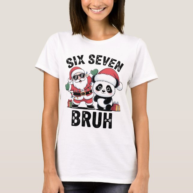 Camiseta Six Seven Bruh Funny Christmas Shirt | Cool Santa  (Anverso)